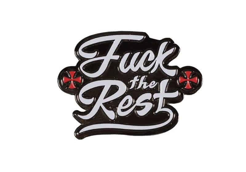Pin-Independent-Fuck-The-Rest-1.jpg